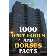 (영문도서) 1000 Only Fools and Horses Facts Paperback, Ben Wharton, English, 9798224514663