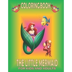 Coloring Book THE LITTLE MERMAID For KIDS And ADULTS: Fun Gift For Everyone Who Loves This Hedgehog ... Paperback, Independently Published, English, 9798719655260