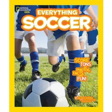 (영문도서) Everything Soccer Hardcover, National Geographic Kids, English, 9781426317149