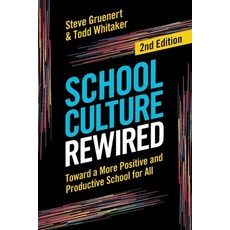 (영문도서) School Culture Rewired: Toward a More Positive and Productive School for All Paperback, ASCD, English, 9781416632498 - fredmirrorquality