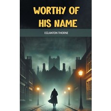 (영문도서) Worthy of his name Paperback, Double 9 Books, English, 9789368090595