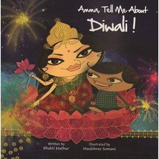 Amma Tell Me about Diwali! Paperback, Anjana Publishing, English, 9789881502889