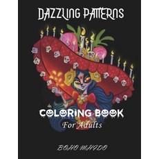 Dazzling Patterns Coloring Book: Christmas Coloring Book for Adults - Relieve your stress with relax... Paperback, Independently Published, English, 9798575864585
