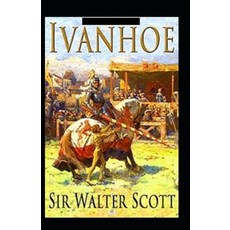 Ivanhoe Annotated Paperback, Independently Published, English, 9798576261581