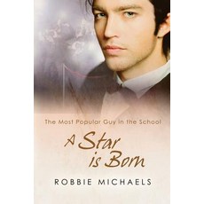 A Star is Born Paperback, Dreamspinner Press LLC, English, 9781613727300