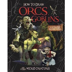 How to Draw Orcs Goblins and Other Wicked Creatures Hardcover, Capstone Press