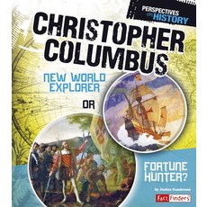 (영문도서) Christopher Columbus: New World Explorer or Fortune Hunter? Paperback, Capstone Press, English, 9781476534060