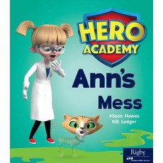 Hero Academy: Leveled Reader Set 3 Ann's Mess Paperback, Houghton Mifflin