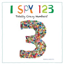 I Spy 123: Totally Crazy Numbers! Paperback, Firefly Books