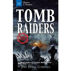 (영문도서) Tomb Raiders: Real Tales of Grave Robberies Paperback, Nomad Press (VT), English, 9781619306226