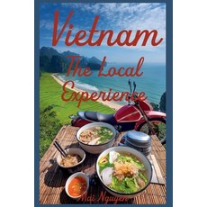 (外文書)Vietnam: The Local Experience Paperback, Mai Nguyen, English