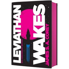 Leviathan Wakes 10th Anniversary Edition 10th Anniversary Edition The Expanse 1