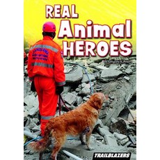 Real Animal Heroes Library Binding, Capstone Press, English, 9781476585321