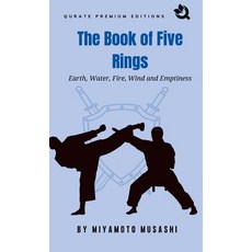 (영문도서) The Book of Five Rings (Premium Edition) Hardcover, Qurate Books Private Limited, English, 9788119263257