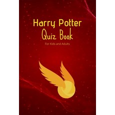 Harry Potter Quiz book for Kids and Adults: Interesting Facts and Trivia Paperback, Independently Published, English, 9798556165731