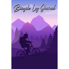 Bicycle Log Journal: Journal for All Cycling Enthusiasts (Gift Idea for Biking Lovers) Paperback, Millie Zoes, English, 9784206117939