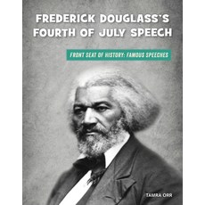 Frederick Douglass's Fourth of July Speech Paperback, Cherry Lake Publishing
