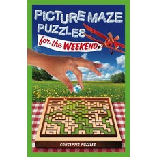 Picture Maze Puzzles for the Weekend 3 Paperback, Puzzlewright Junior, English, 9781454931614