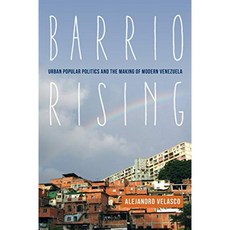 Barrio Rising : 도시의 대중 정치와 현대 베네수엘라 만들기, 단일옵션