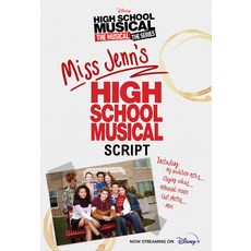 Hsmtmts: Miss Jenn's High School Musical Script Hardcover, Disney Press
