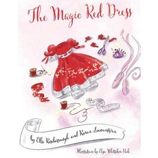 The Magic Red Dress Hardcover, Bookbaby, English, 9781543942255