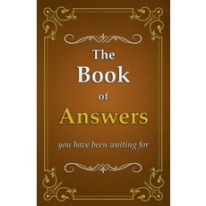 The Book of Answers: you have been waiting for Paperback, Independently Published, English, 9798572925555