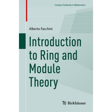 (영문도서) Introduction to Ring and Module Theory Paperback, Birkhauser, English, 9783031825088