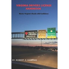 (영문도서) Virginia driver's license handbook: Master Virginia's Roads with Confidence Paperback, Independently Published, English, 9798305933758