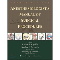 Anesthesiologist's Manual of Surgical Procedures, Lippincott Williams & Wilkins - wavetoearthlp