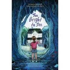 Too Bright to See : 2022 뉴베리 아너 수상작, Dial Books