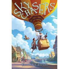 Sky Chasers Hardcover, Chicken House, English, 9781338285277