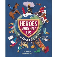 (영문도서) Heroes Who Help Us from Around the World Paperback, Franklin Watts, English, 9781445165684