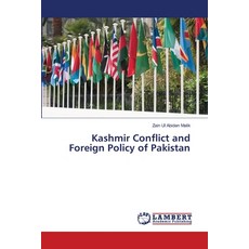 (영문도서) Kashmir Conflict and Foreign Policy of Pakistan Paperback, LAP Lambert Academic Publis..., English, 9786203305999