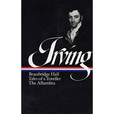 워싱턴 어빙 : Bracebridge Hall Tales of a Traveller The Alhambra (LOA # 52, 단일옵션