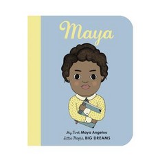 Maya Angelou: My First Maya Angelou Board Books, Frances Lincoln Ltd, English, 9781786032492