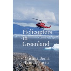 (영문도서) Helicopters in Greenland Paperback, Missys Clan, English, 9788283258158