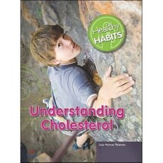 Understanding Cholesterol, Rosen Pub Group