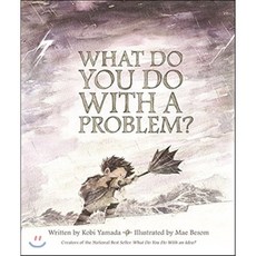 What Do You Do with a Problem?, Compendium Inc, 9781943200009, Yamada, Kobi / Besom, Mae