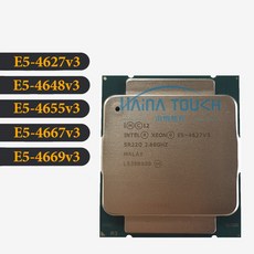 인텔 제온 E5 4627V3 4648V3 4655V3 CPU 스마트 캐시 FCLGA2011-3 프로세서, 03 4655V3