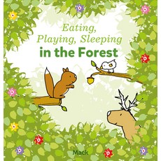(영문도서) Eating Playing Sleeping in the Forest Board Books, Clavis, English, 9781605377452