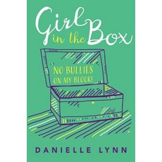 Girl in the Box: No Bullies on My Block! Paperback, Bookbaby, English, 9781543936162