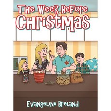 The Week Before Christmas, Christian Faith Publishing,...