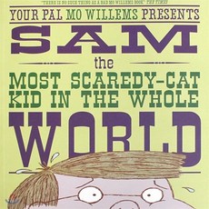 Sam the Most Scaredy-Cat Kid in the Whole World, WALKER BOOKS