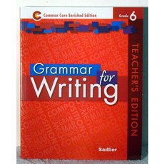 Grammar for Writing Grade 6 TEACHER'S EDITION, Sadlier