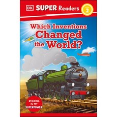 DK Super Readers Level 2 Which Inventions Changed the World?, DK Children (Us Learning)