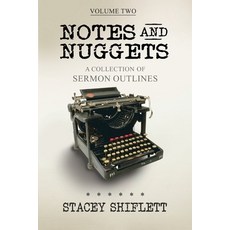 (영문도서) Notes and Nuggets Volume Two: A Collection of Sermon Outlines Paperback, Independently Published, English, 9781653527854