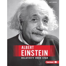 Albert Einstein: Relativity Rock Star Library Binding, Lerner Publications (Tm), English, 9781541577435