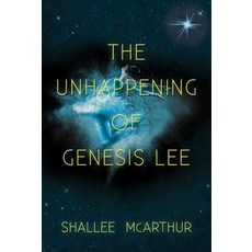 (영문도서) The Unhappening of Genesis Lee Hardcover, Sky Pony, English, 9781629146478