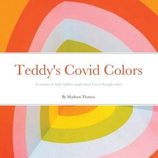 Teddy's Covid Colors Paperback, Lulu.com
