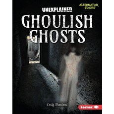 (영문도서) Ghoulish Ghosts Library Binding, Lerner Publications (Tm), English, 9781541562813